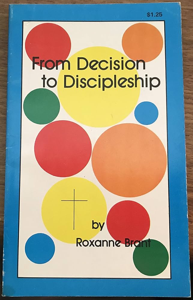 Cover of From Decision To Discipleship