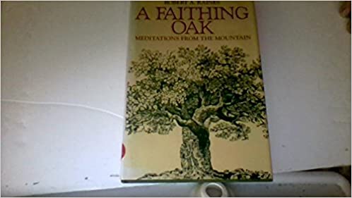 Cover of A Faithing Oak - Meditations from the Mountain