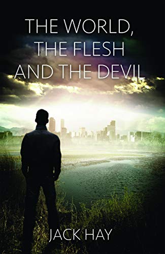 Cover of The World the Flesh & the Devil
