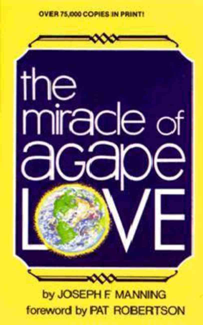 Cover of The Miracle of Agape Love