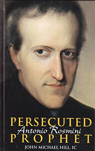 Cover of Antonio Rosmini - Persecuted Prophet