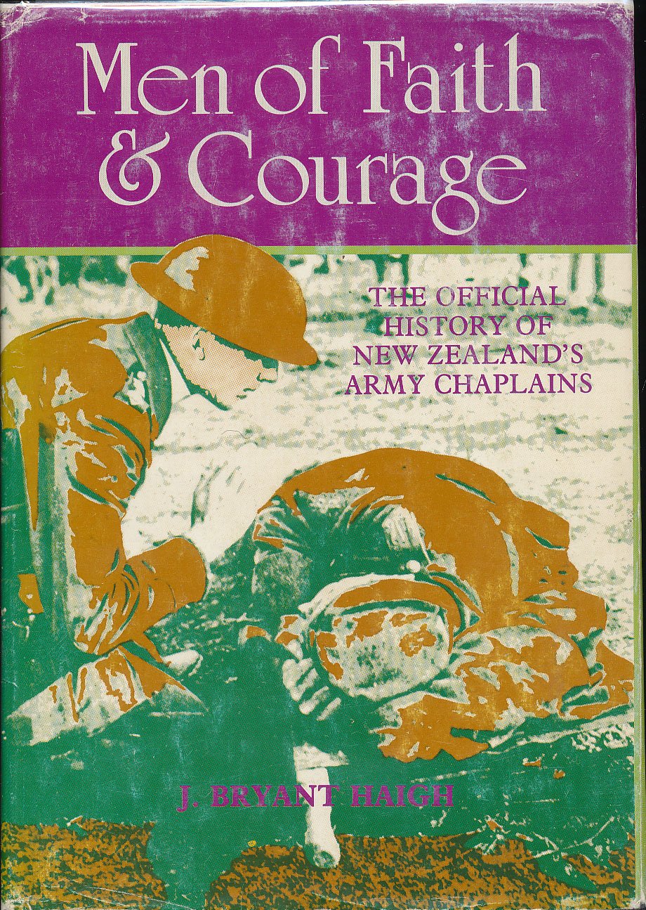 Cover of Men of Faith & Courage - the official history of New Zealands army chaplains