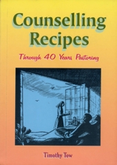 Cover of Counselling Recipes - Through 40 Years Of Pastoring