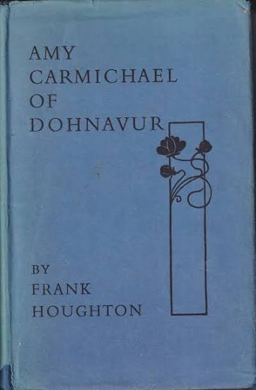 Cover of Amy Carmichael of Dohnavur - The Story of a Lover and her Beloved