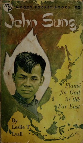 Cover of John Sung - flame for God in the Far East