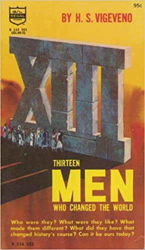 Cover of Thirteen Men Who Changed the World