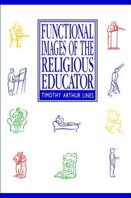 Cover of Functional Images Of The Religious Educator