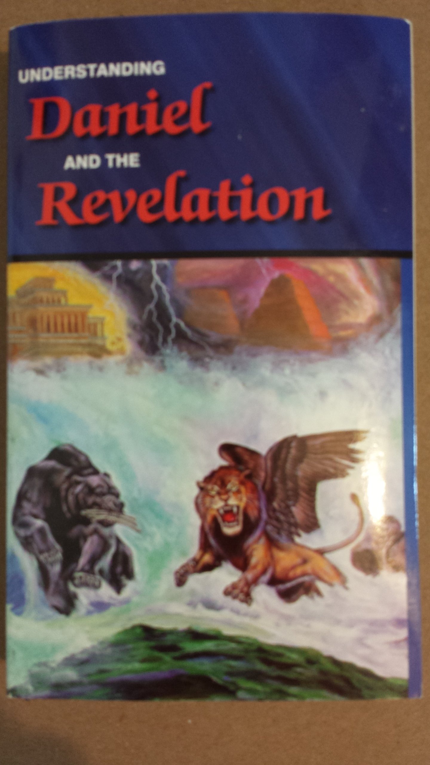 Cover of Understanding Daniel and the Revelation