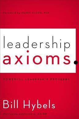 Cover of Leadership Axioms: Powerful Leadership Proverbs