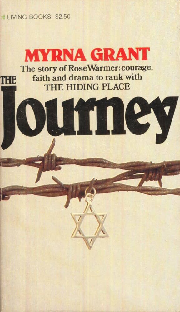 Cover of The Journey - the Story of Rose Warmers triumphant discovery