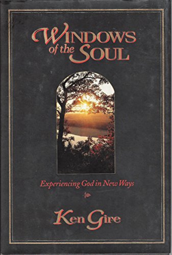 Cover of Windows of the Soul - Experiencing God in New Ways