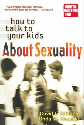 Cover of How to Talk to Your Kids About Sexuality