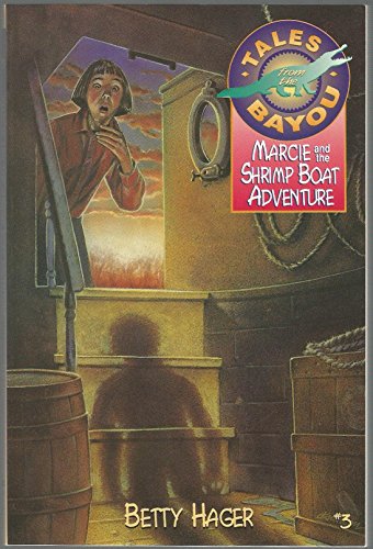 Cover of Marcie And The Shrimp Boat Adventure
