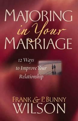 Cover of Majoring in Your Marriage