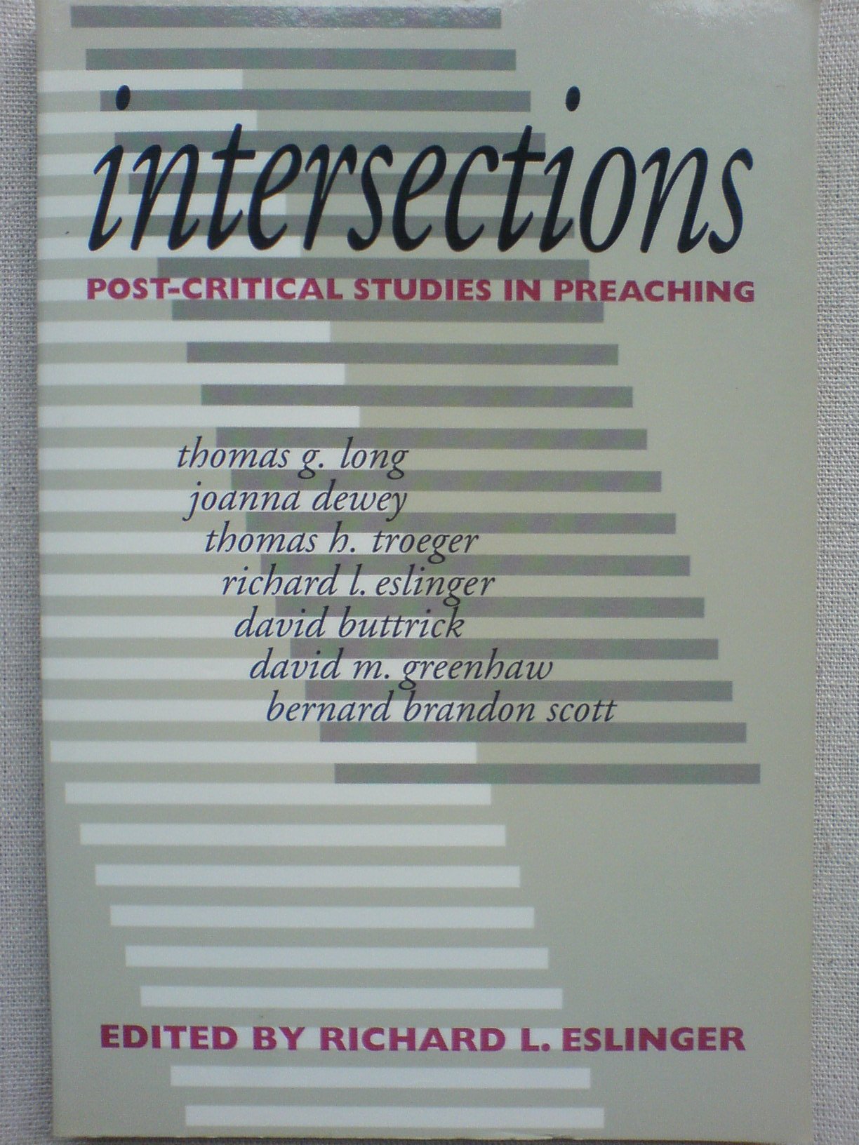 Cover of Intersections - Post Critical studies in Preaching