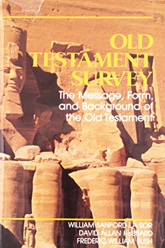 Cover of Old Testament Survey - The Message Form and Background of the Old Testament