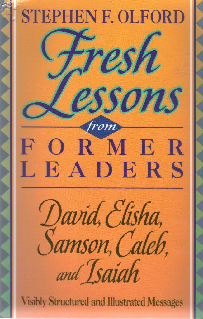 Cover of Fresh Lessons from Former Leaders - David Elisha Samson Caleb and Isaiah
