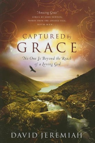Cover of Captured By Grace - No one is beyond the reach of a loving God