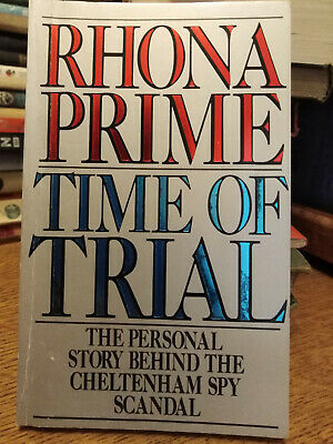 Cover of Time of Trial - The Personal Story behind the Cheltenham Spy Scandal