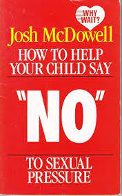 Cover of How to help your child say "no" to sexual pressure