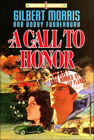 Cover of A call To Honor - The Price Of Liberty #1