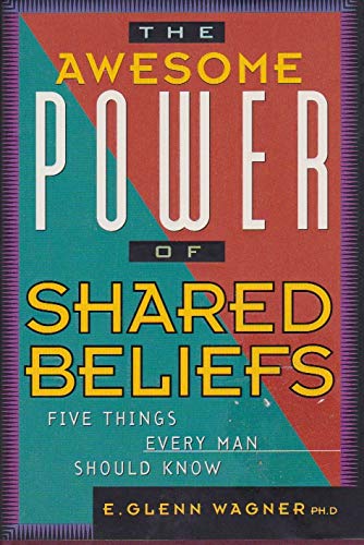 Cover of The Awesome Power of Shared Beliefs