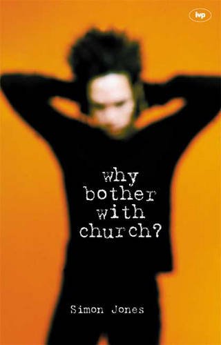 Cover of Why Bother With Church ?