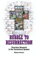 Cover of Rubble to Resurrection - churches respond in the Canterbury Quakes