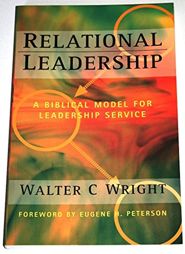 Cover of Relational Leadership - A biblical Model for Leadership Service