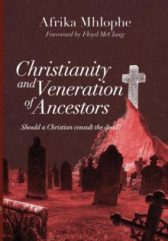Cover of Christianity And The Veneration Of Ancestors - Should A Christian Consult The Dead