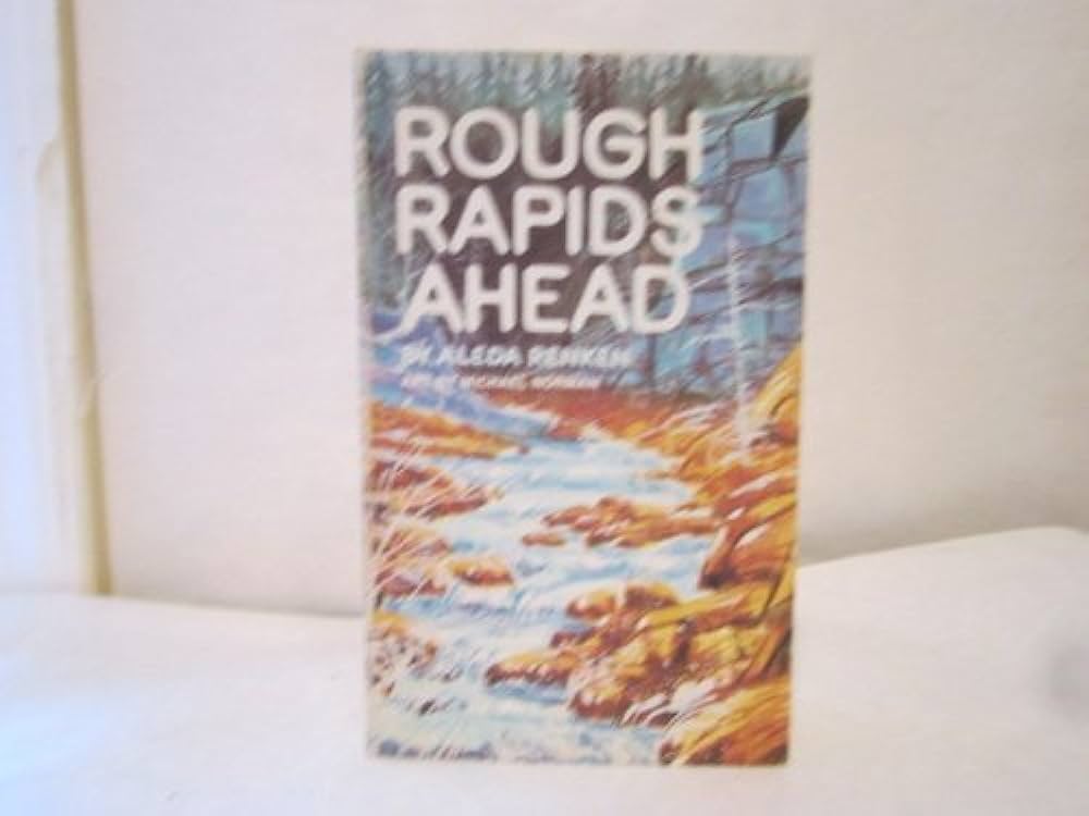 Cover of Rough Rapids Ahead