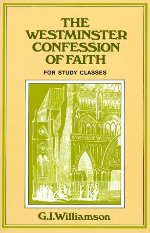 Cover of The Westminster Confession of Faith - For Study Class