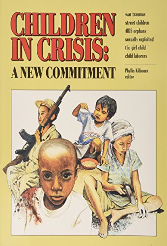 Cover of Children in Crisis - A New Commitment