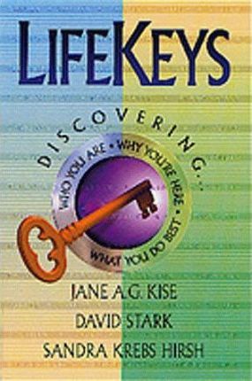 Cover of Lifekeys - Discovering Who You Are , Why Youre Here , What you do Best