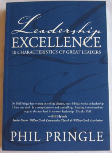 Cover of Leadership Excellence - 10 Characteristics of Great Leaders