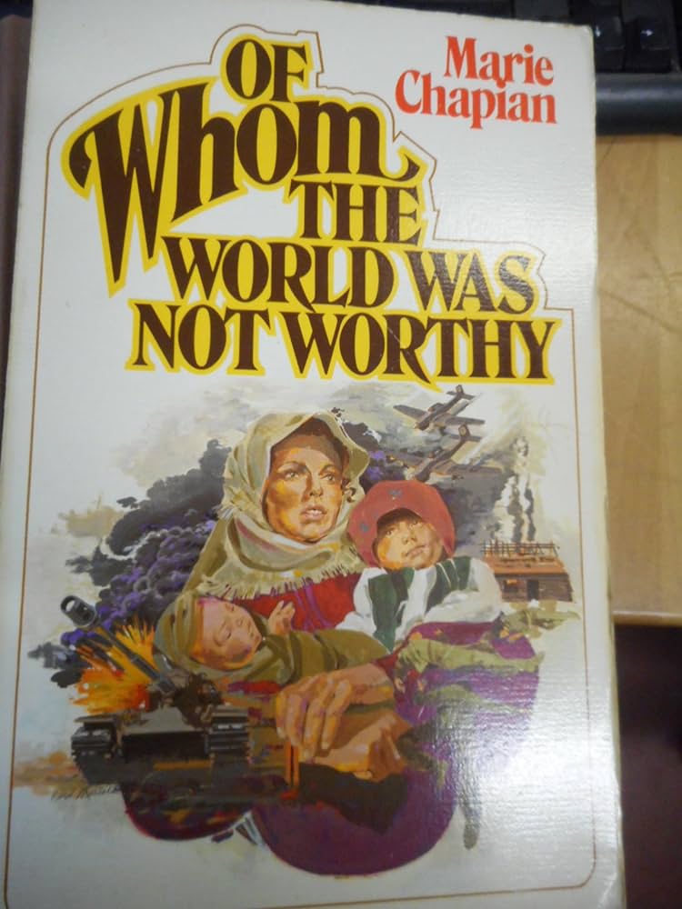 Cover of Of Whom The World Was Not Worthy