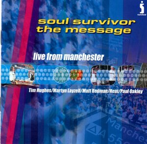Cover of Soul Survivor - The Message - CD