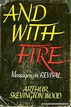 Cover of And With Fire - messages on revival