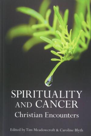 Cover of Spirituality And Cancer - Christian Encounters