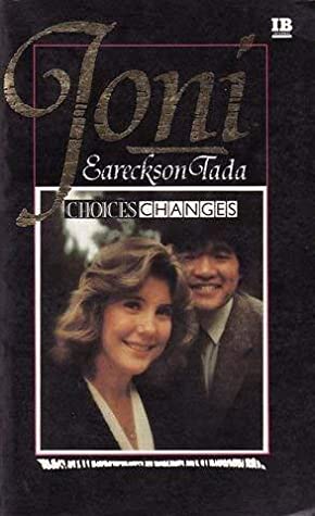 Cover of Joni Eareckson Tada Choices Changes