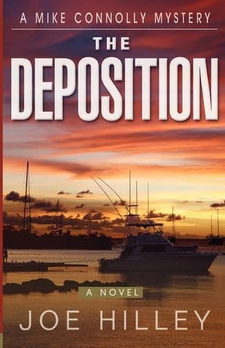 Cover of The Deposition - MIke Connolly Mystery Series #5