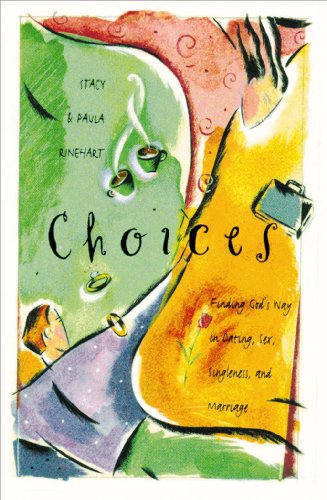 Cover of Choices - Finding Gods way in dating singleness and marriage - L