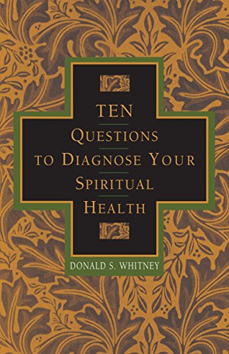 Cover of Ten questions to diagnose your spiritual health