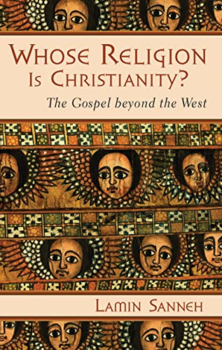 Cover of Whose Religion is Christianity ? - the Gospel beyond the West