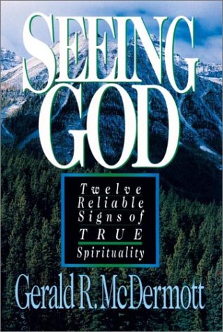 Cover of Seeing God: Twelve Signs of True Spirituality