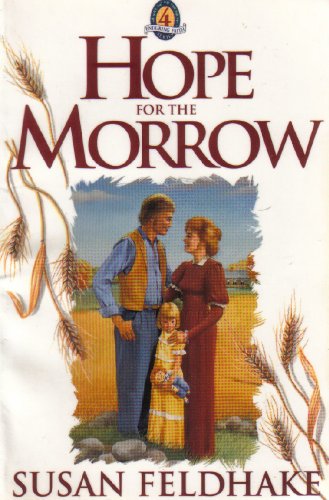 Cover of Hope for the morrow - Enduring faith Series #4