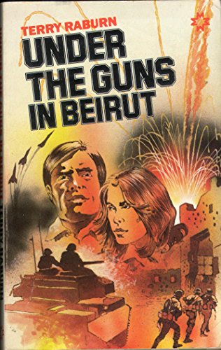 Cover of Under the Guns in Beirut
