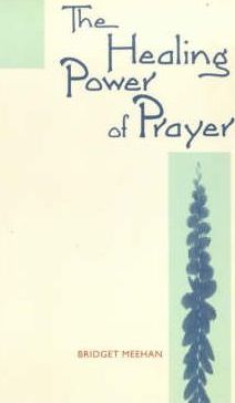 Cover of The Healing Power Of Prayer