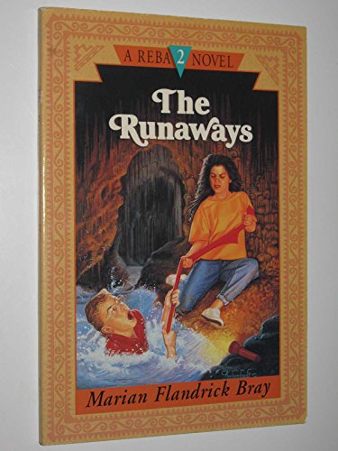 Cover of The Runaways - A Reba Novel #2