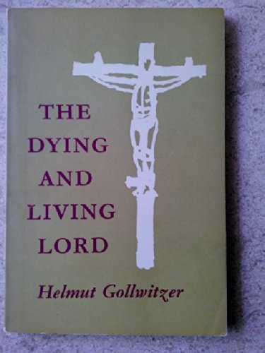 Cover of The Dying and Living Lord